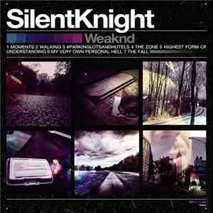 Silent Knight - Weaknd