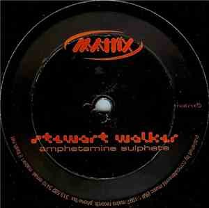 Stewart Walker - Amphetamine Sulphate