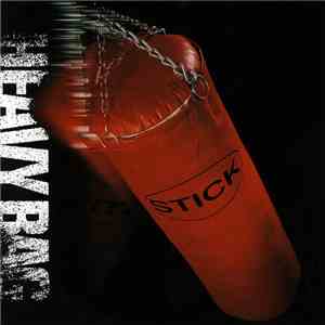 Stick  - Heavy Bag