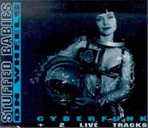 Stuffed Babies On Wheels - Cyberfunk