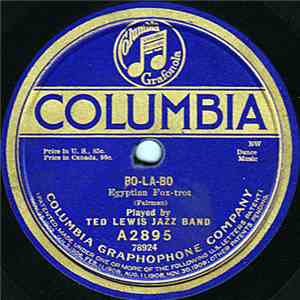 Ted Lewis Jazz Band  /  Kentucky Serenaders - Bo-La-Bo / Venetian Moon
