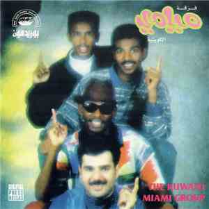 فرقة ميامي الكويتية = The Kuwaiti Miami Group - فرقة ميامي الكويتية = The K ...