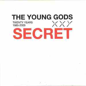 The Young Gods - Secret