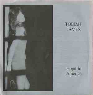 Tobiah James - Hope In America