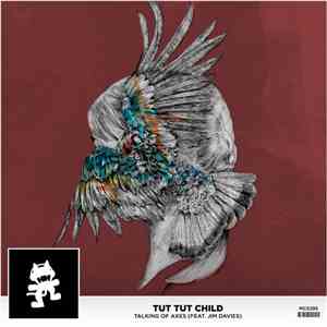 Tut Tut Child Feat. Jim Davies - Talking Of Axes