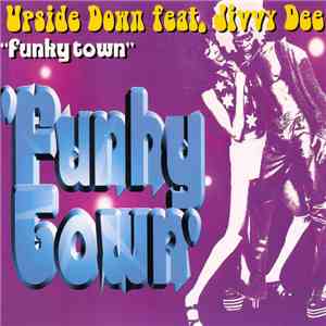 Upside Down  Feat. Jivvy Dee - Funky Town
