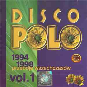 Various - Disco Polo Przeboje Wszechczasów 1994-1998 Vol. 1