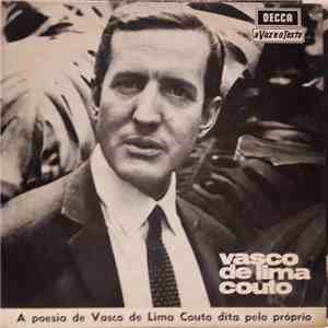 Vasco De Lima Couto - A Poesia De Vasco De Lima Couto Dita Pelo Próprio