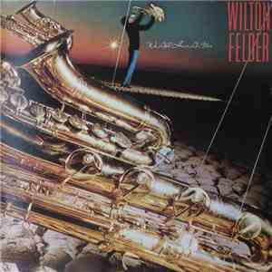 Wilton Felder - We All Have A Star