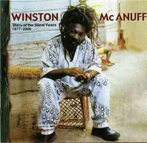 Winston McAnuff - Diary Of The Silent Years 1977-2000