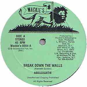 Abbashantie - Break Down The Walls