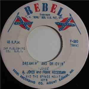 Al Jones  and Frank Necessary - Dreamin' And Grievin' / Spruce Mountain Fid ...