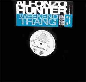 Alfonzo Hunter - Weekend Thang