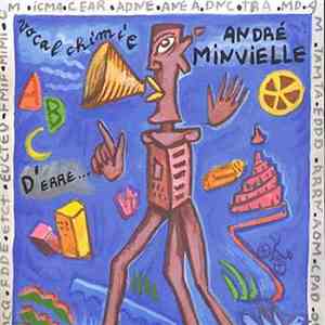 André Minvielle - ABCD'Erre de la Vocalchimie