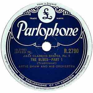 Artie Shaw & His Orchestra - The Blues - Part 1 / Part 2