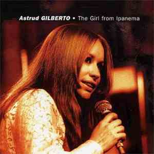 Astrud Gilberto - The Girl From Ipanema