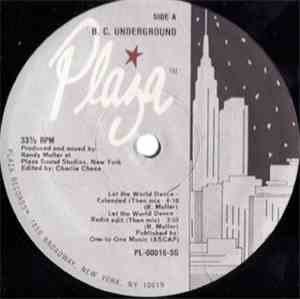 B. C. Underground - Let The World Dance