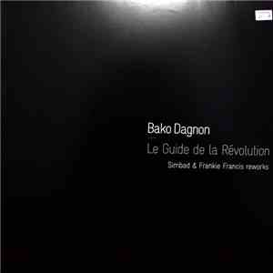 Bako Dagnon - Le Guide De La Révolution