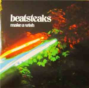 Beatsteaks - Make A Wish