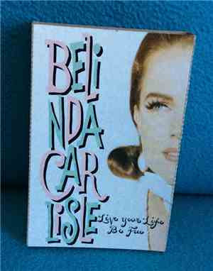 Belinda Carlisle - Live Your Life Be Free