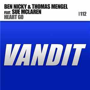 Ben Nicky & Thomas Mengel Feat. Sue McLaren - Heart Go