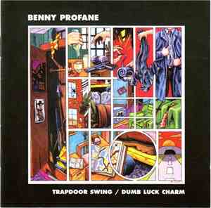 Benny Profane - Trapdoor Swing / Dumb Luck Charm