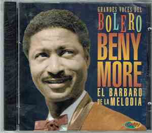 Beny More - El Barbaro De La Melodia