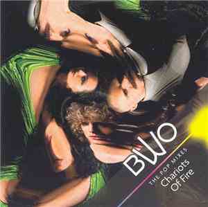BWO - Chariots Of Fire (The Pop Mixes)