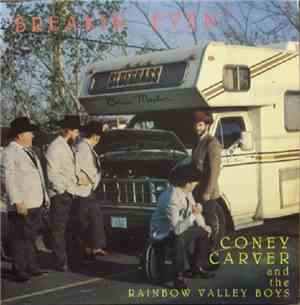 Coney Carver And The Rainbow Valley Boys - 