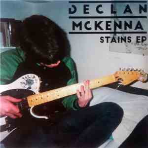 Declan McKenna - Stains EP
