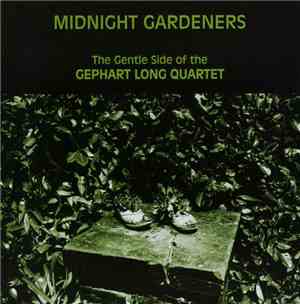 Gephart Long - Midnight Gardeners