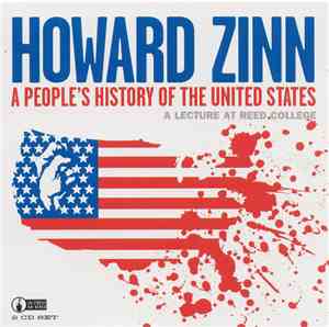 Howard Zinn - A People's  History Of The United States