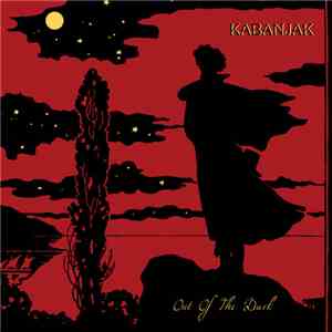 Kabanjak - Out Of The Dark