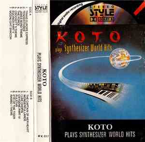 Koto  - Koto Plays Synthesizer World Hits