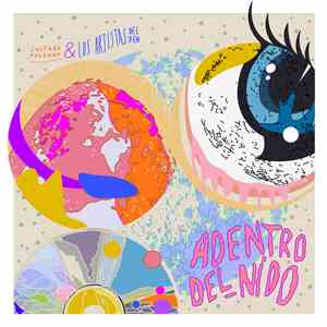 Lautaro Feldman & Los Artistas Del Zen - Adentro Del Nido