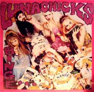 Lunachicks - Binge And Purge