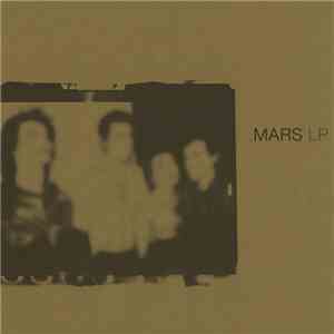 Mars  - The Complete Studio Recordings NYC 1977-1978