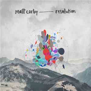 Matt Corby - Resolution