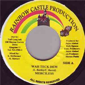 Merciless - Wah Teck Dem