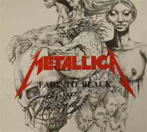 Metallica - Fade To Black