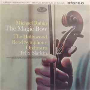 Michael Rabin, Felix Slatkin, The Hollywood Bowl Symphony Orchestra - The M ...