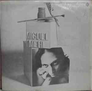Miguel Mehl - Miguel Mehl