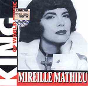 Mireille Mathieu - King Of World Music
