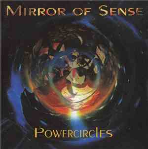 Mirror Of Sense - Powercircles