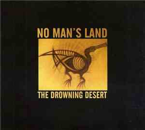 No Man's Land  - The Drowning Desert