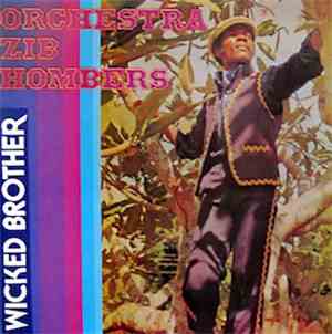Orchestra Zib Hombers - Wicked Brother