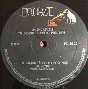 Os Incríveis - O Brasil É Feito Por Nós