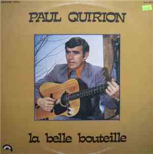 Paul Quirion - La Belle Bouteille
