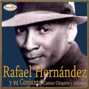Rafael Hernández - Rafael Hernández y Su Conjunto