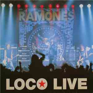 Ramones - Loco Live